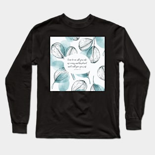 I will give you rest - Matthew 11:28 Long Sleeve T-Shirt